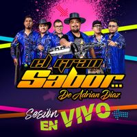 El Gran Sabor De Adrian Diaz - En Vivo