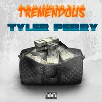 Tremendous - Tyler Perry (Live) (Explicit)