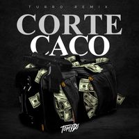 Tomy DJ - Corte Caco (Remix)