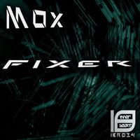 Mox - Fixer