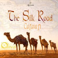 Oliva - The Silk Road Caravan
