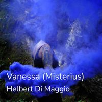 Helbert Di Maggio - Vanessa (Misterius)