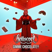 Hellscore - Gimme Chocolate!!