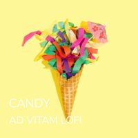 AD VITAM LOFI - Candy