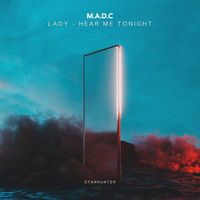 M.a.d.c - Lady (Hear Me Tonight)