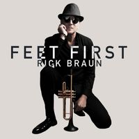 Rick Braun - Feet First