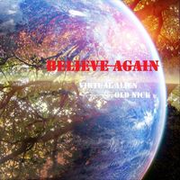 Virtual Alien & Old Nick - Believe Again