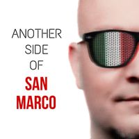 San Marco - Another Side of San Marco