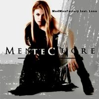 Mad Man Factory - Mente Cuore