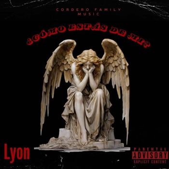 Lyon - ¿como Estás de Mi? (Explicit)