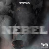 Stevo - Nebel (Explicit)