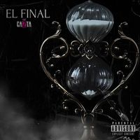 Cazta - El Final (Explicit)