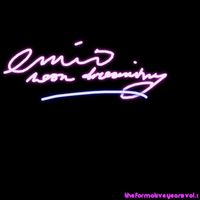 Enio - Neon Dreaming: The Formative Years Vol.I