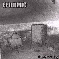 Epidemic - Earth Penitentiary