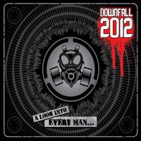 Downfall 2012 - A Look Into Every Man