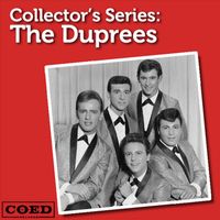 The Duprees - Collector's Series: The Duprees