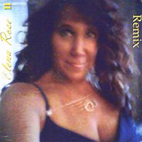 Elena Rose - Elena Rose II Remix