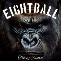 Eightball - Taking Control (Explicit)