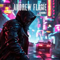 Andrew Flame - Runaway