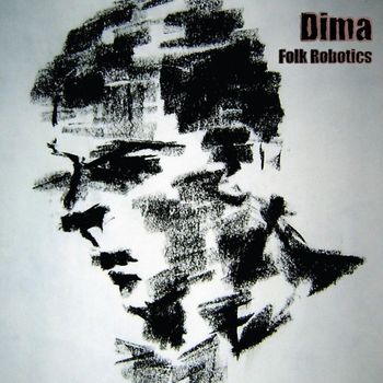 Dima - Folk Robotics (Explicit)