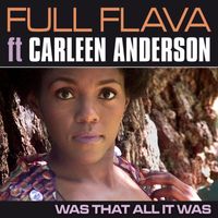 Full Flava - Was That All It Was