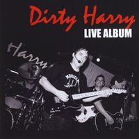 Dirty Harry - Dirty Harry - Live Album