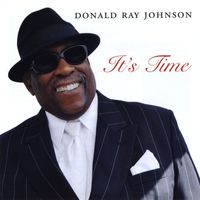 Donald Ray Johnson - It's Time