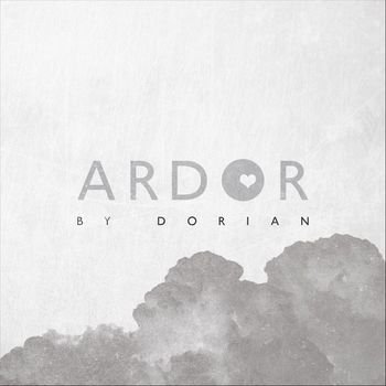 Dorian - Ardor (Explicit)