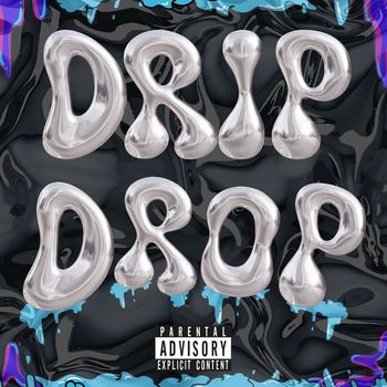 Monti - Drip Drop (Explicit)
