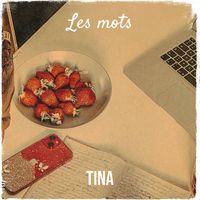 Tina - Les mots