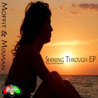 Moffit & Mixman - Shining Through EP
