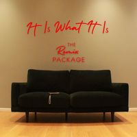 Chantelle - It Is What It Is: The Remix Package (Explicit)