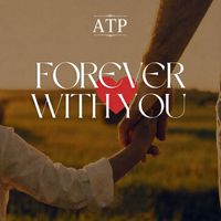 ATP - Forever With You