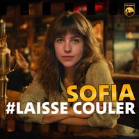 Sofia - Laisse couler (i)