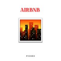 Pierre - Airbnb (Explicit)