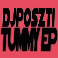 Dj Poszti - Tummy