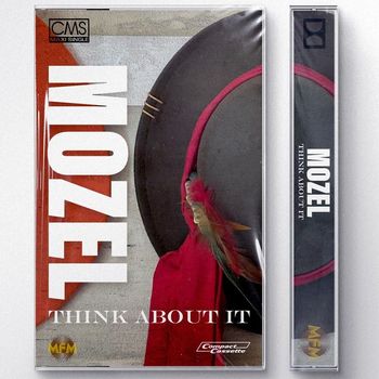 Mozel - Think About It