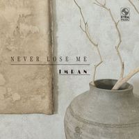 Imran - Never Lose Me