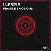 inf3ris - Fragile Emotions