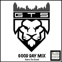 gabry the sound - Good Day Mix