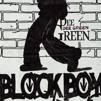 Dee Green - Block Boy (Explicit)