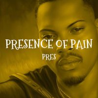 Pres - Presence Of Pain