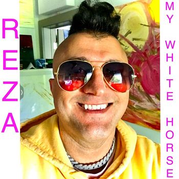 REZA - My White Horse