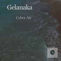 Gelanaka - Cyber Air