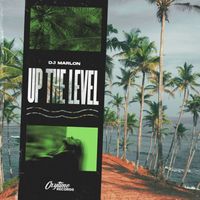 Dj Marlon - Up The Level