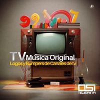 Osi Tejerina - TV Música Original (Logos y Bumpers de Canales de tv)