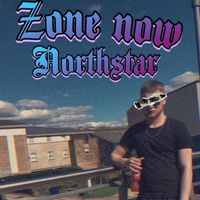 Northstar - Zone Now (Explicit)