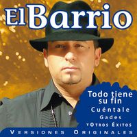 El Barrio - Selección de Grandes Exitos 2005