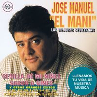 Jose Manuel El Mani - Selección de Grandes Exitos