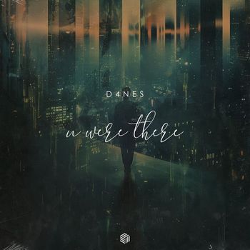 D4NEs - u were there